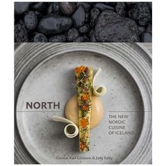 North：The New Nordic Cuisine of Iceland