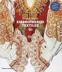 纺织艺术 Embroidered Textiles: A World Guide to Traditional